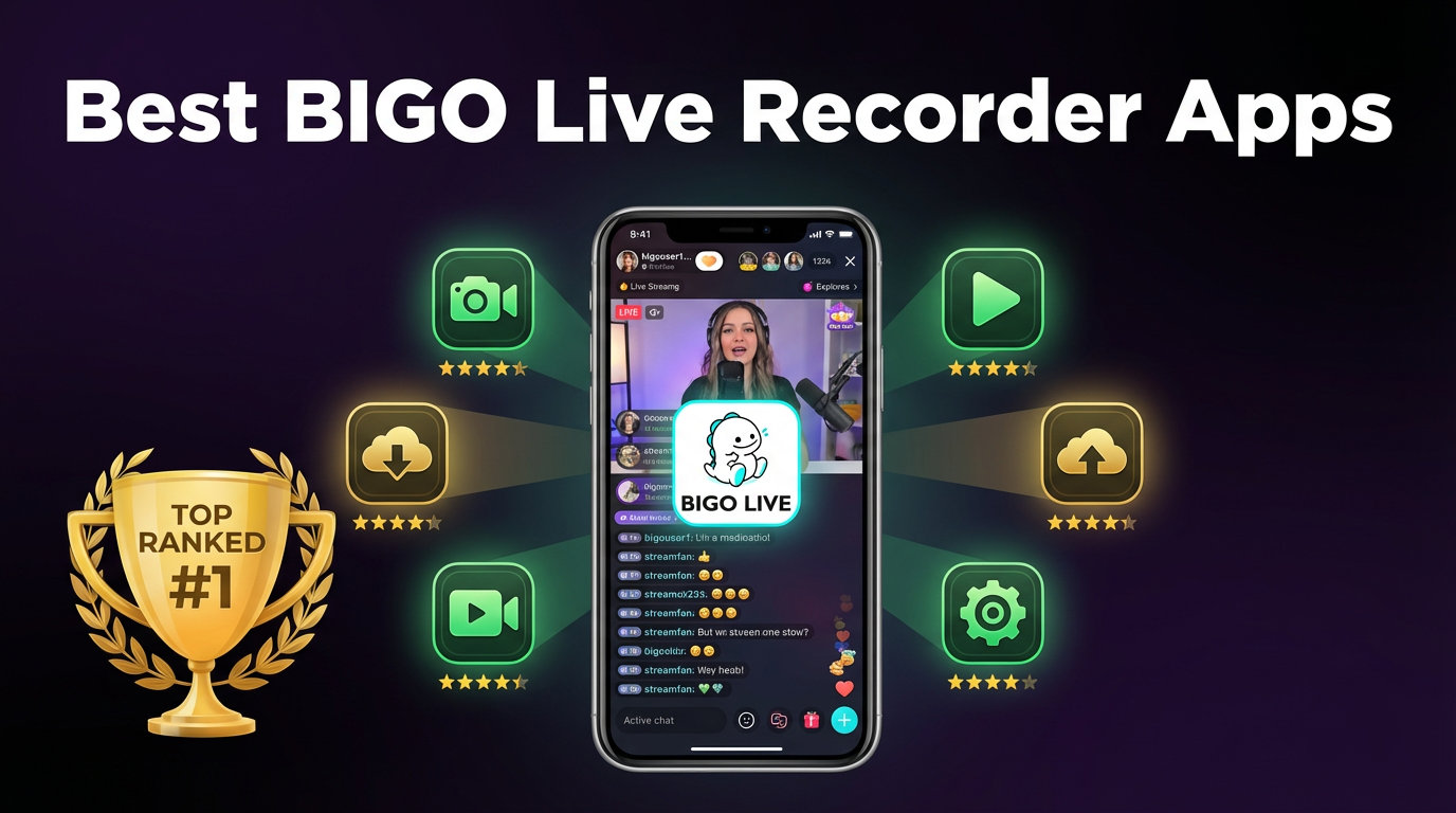 Best BIGO live recorder apps comparison