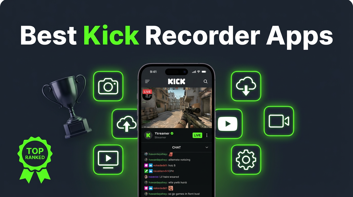 Best Kick Live Recorder Apps (2026)