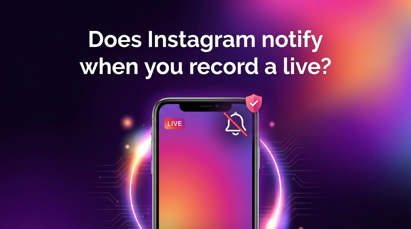 Does Instagram Notify When You Record a Live? Here's the Truth