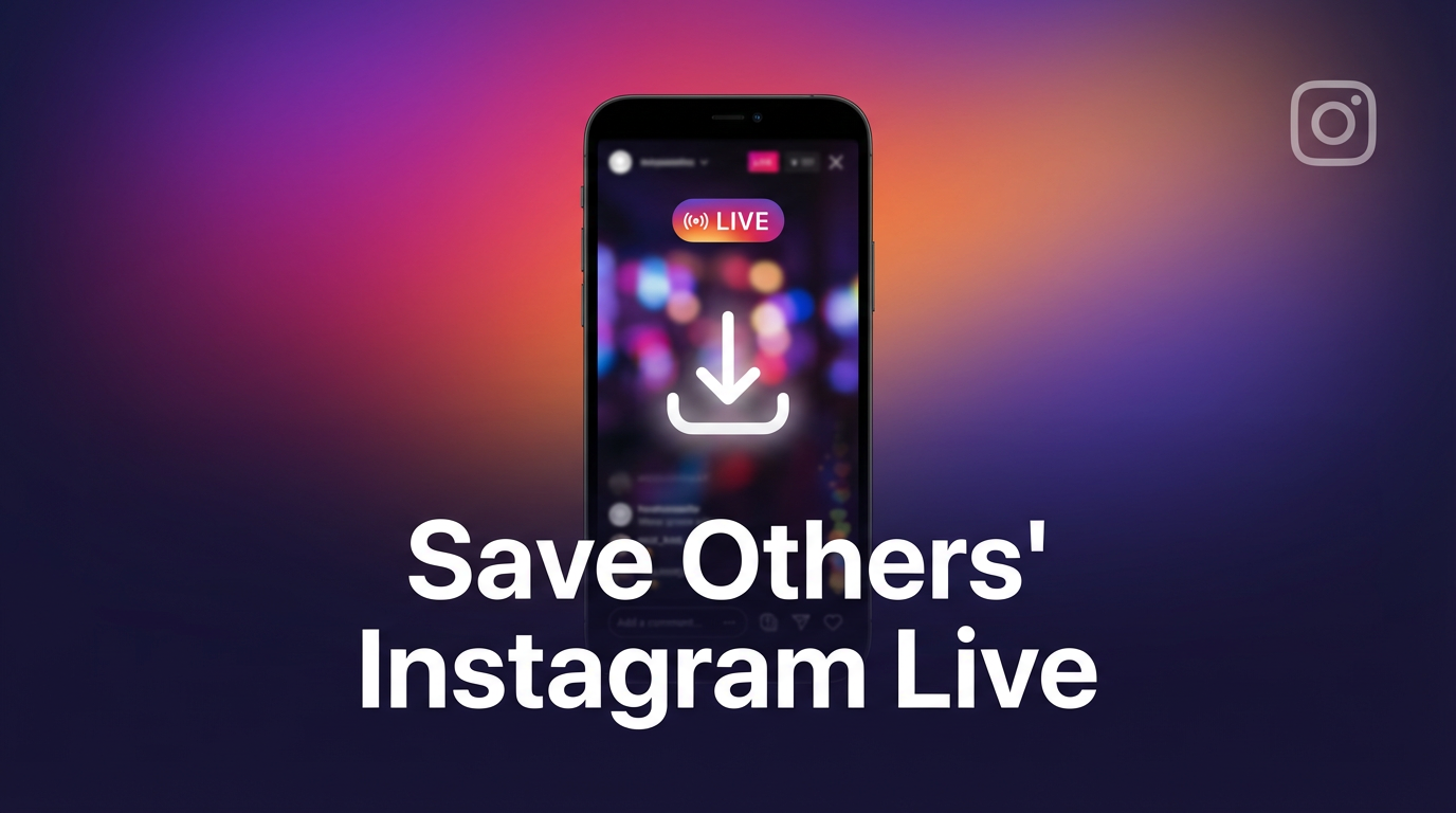 How to Save Someone Else's Instagram Live (Step-by-Step)